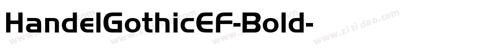 HandelGothicEF-Bold字体转换 HandelGothicEF-Bold字体转换