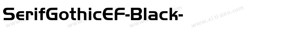 SerifGothicEF-Black字体转换