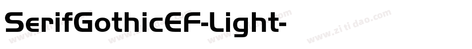 SerifGothicEF-Light字体转换 SerifGothicEF-Light字体转换