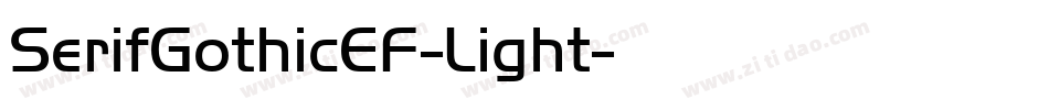 SerifGothicEF-Light字体转换 SerifGothicEF-Light字体转换