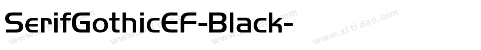 SerifGothicEF-Black字体转换
