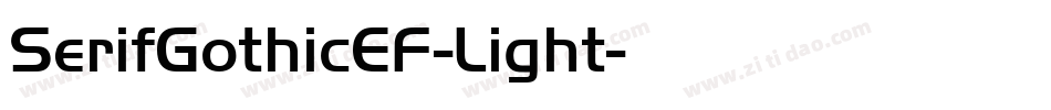 SerifGothicEF-Light字体转换 SerifGothicEF-Light字体转换