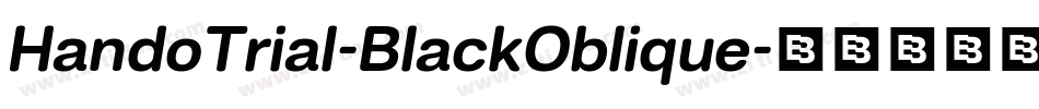 HandoTrial-BlackOblique字体转换