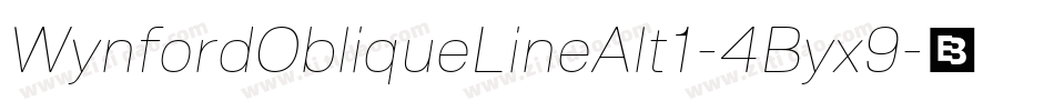 WynfordObliqueLineAlt1-4Byx9字体转换