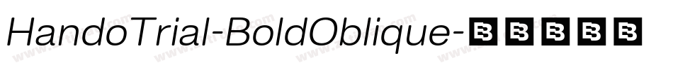 HandoTrial-BoldOblique字体转换