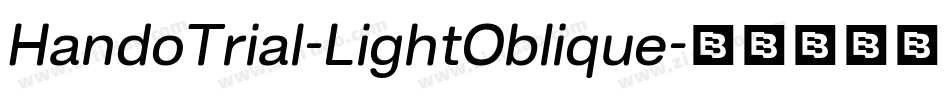 HandoTrial-LightOblique字体转换