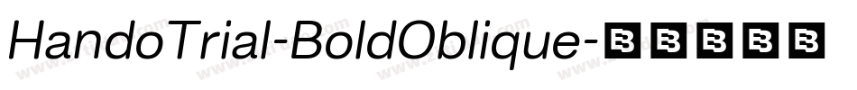 HandoTrial-BoldOblique字体转换