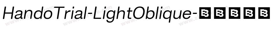 HandoTrial-LightOblique字体转换