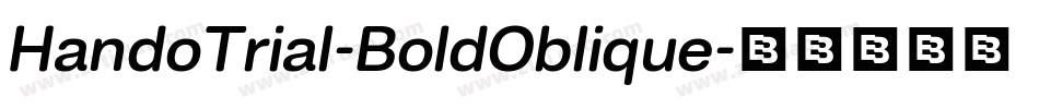 HandoTrial-BoldOblique字体转换