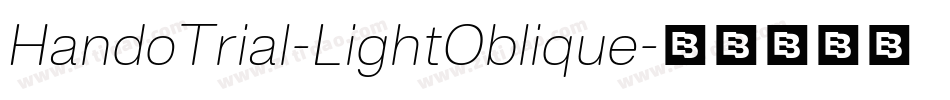 HandoTrial-LightOblique字体转换