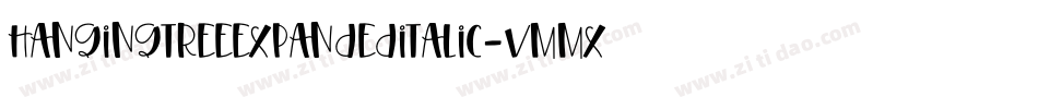 HangingTreeExpandedItalic-vmmX9字体转换