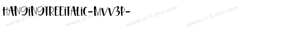 HangingTreeItalic-MVV3P字体转换