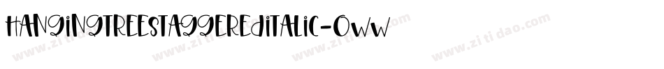 HangingTreeStaggeredItalic-oww3x字体转换