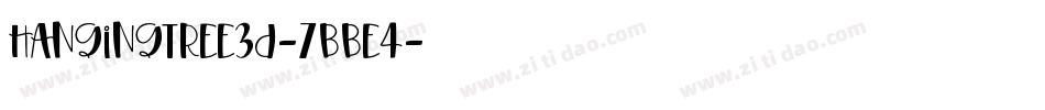 HangingTree3D-7BBE4字体转换