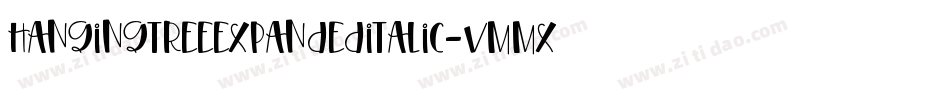 HangingTreeExpandedItalic-vmmX9字体转换