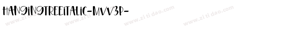 HangingTreeItalic-MVV3P字体转换