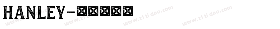 Hanley字体转换