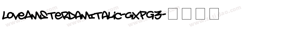 LoveAmsterdamItalic-gxpG3字体转换