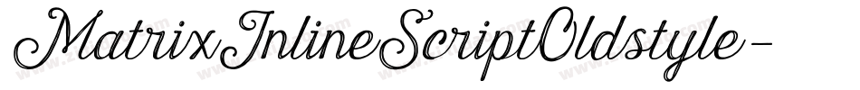 MatrixInlineScriptOldstyle字体转换