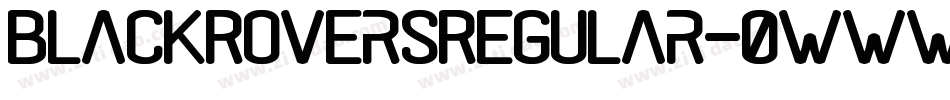 BlackRoversRegular-0WWWv字体转换