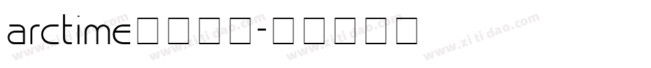 arctime下载字体字体转换