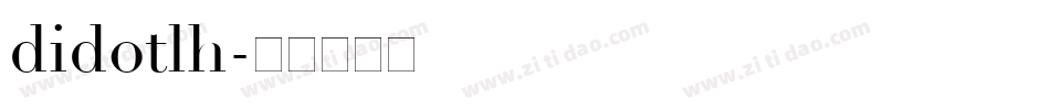 didotlh字体转换