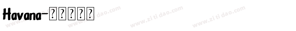 Havana字体转换