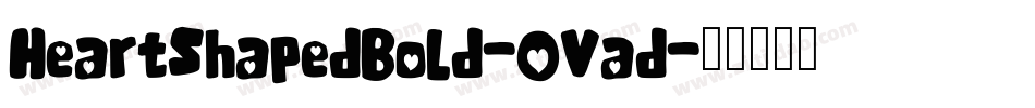 HeartShapedBold-0Vad字体转换