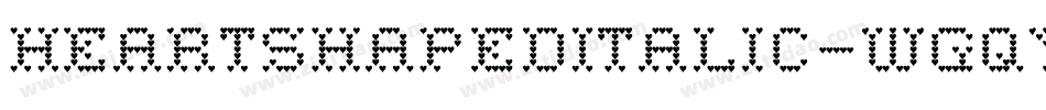 HeartShapedItalic-WGqY字体转换 HeartShapedItalic-WGqY字体转换