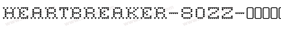 Heartbreaker-8OzZ字体转换