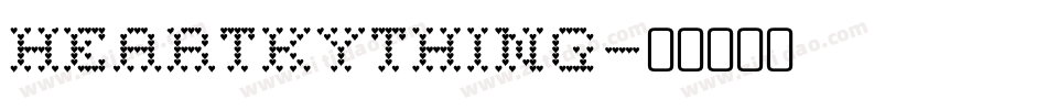Heartkything字体转换