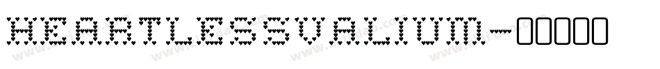 Heartlessvalium字体转换