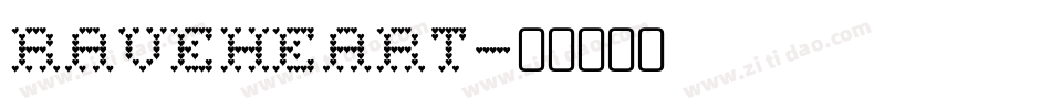 RAVEHEART字体转换