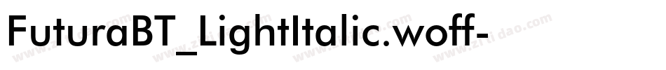 FuturaBT_LightItalic.woff字体转换