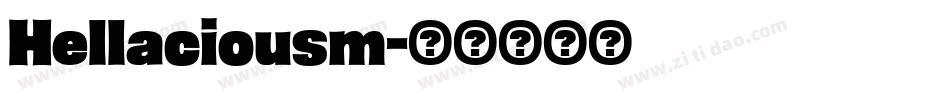 Hellaciousm字体转换