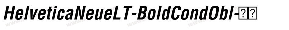 HelveticaNeueLT-BoldCondObl字体转换