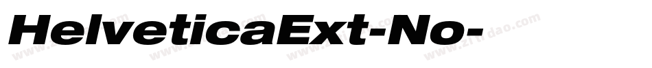 HelveticaExt-No字体转换 HelveticaExt-No字体转换