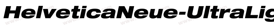 HelveticaNeue-UltraLigExtObl字体转换
