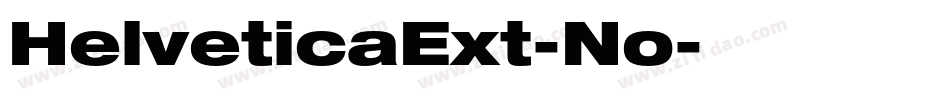 HelveticaExt-No字体转换 HelveticaExt-No字体转换
