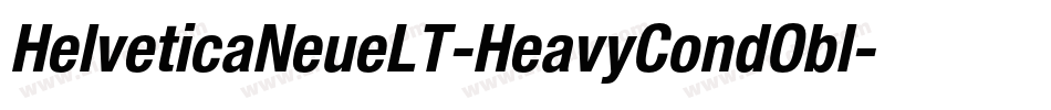 HelveticaNeueLT-HeavyCondObl字体转换