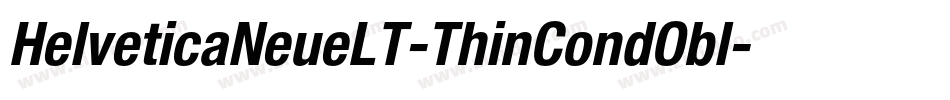 HelveticaNeueLT-ThinCondObl字体转换
