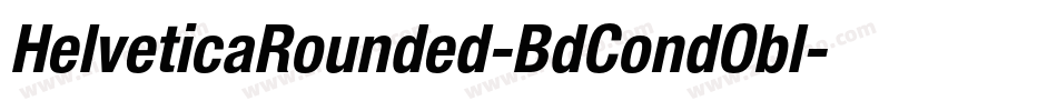 HelveticaRounded-BdCondObl字体转换