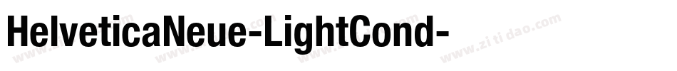 HelveticaNeue-LightCond字体转换 HelveticaNeue-LightCond字体转换