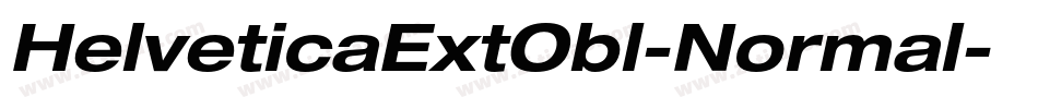 HelveticaExtObl-Normal字体转换 HelveticaExtObl-Normal字体转换