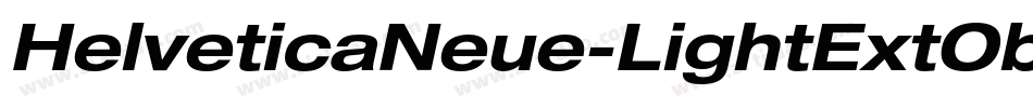 HelveticaNeue-LightExtObl字体转换 HelveticaNeue-LightExtObl字体转换