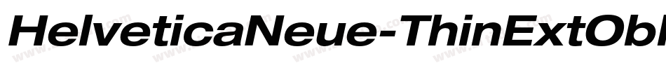HelveticaNeue-ThinExtObl字体转换