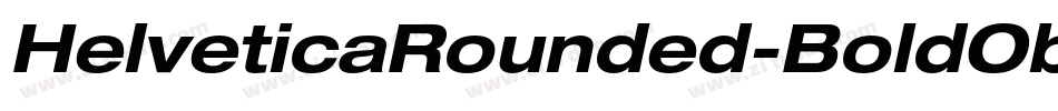 HelveticaRounded-BoldObl字体转换 HelveticaRounded-BoldObl字体转换