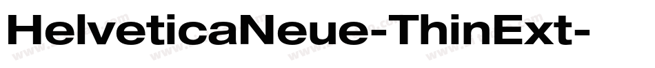 HelveticaNeue-ThinExt字体转换