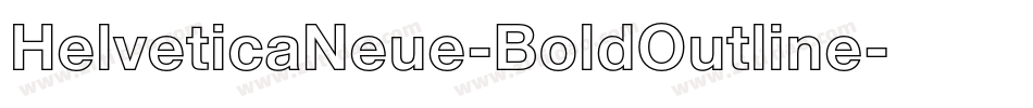 HelveticaNeue-BoldOutline字体转换