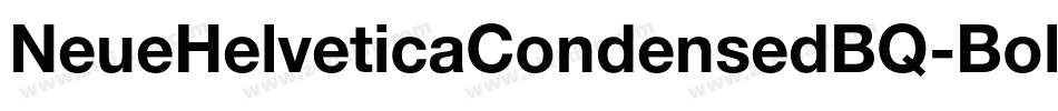 NeueHelveticaCondensedBQ-Bold字体转换